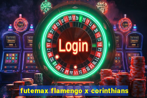 futemax flamengo x corinthians